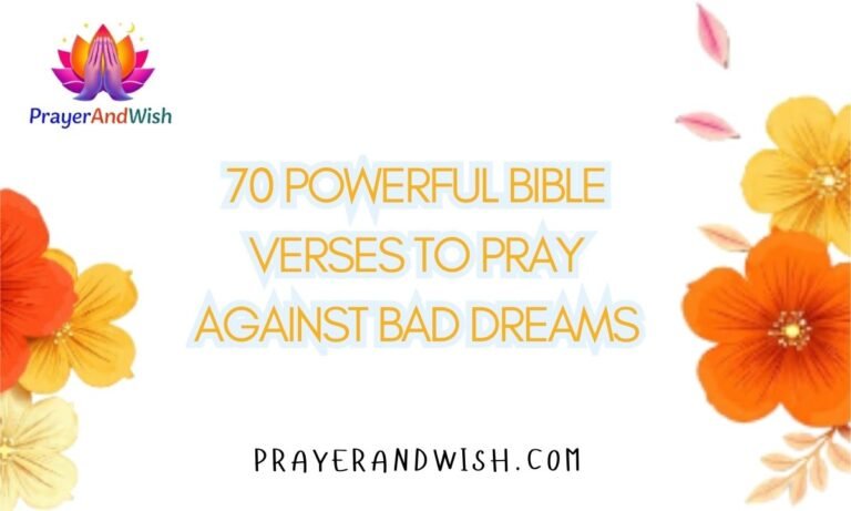 70 Powerful Bible Verses to Pray Against Bad Dreams