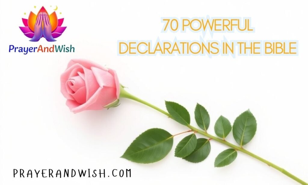 70 Powerful Declarations in the Bible