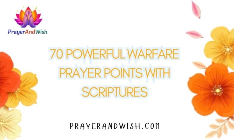 70 Powerful Warfare Prayer Points With Scriptures