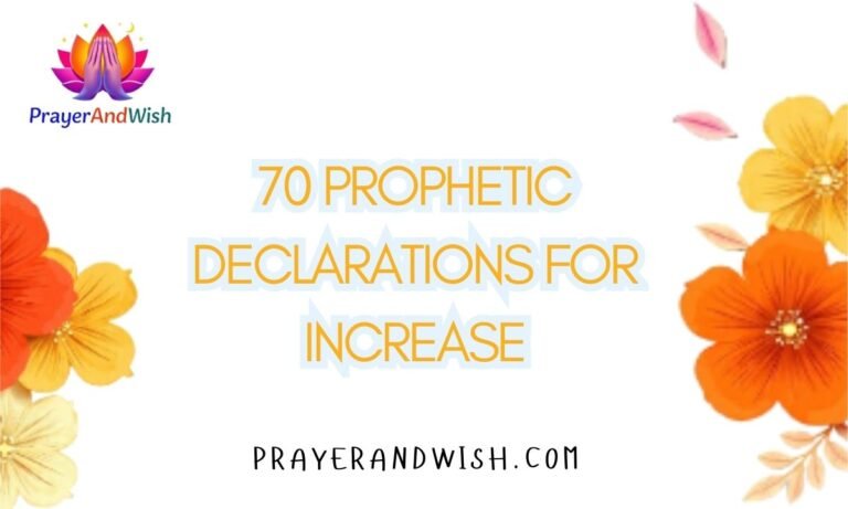 70 Prophetic Declarations for Increase