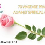 70 Warfare Prayers Against Spiritual Attacks