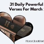 31 Daily Powerful Bible Verses For March 2026