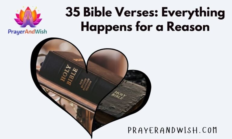 35 Bible Verses: Everything Happens for a Reason