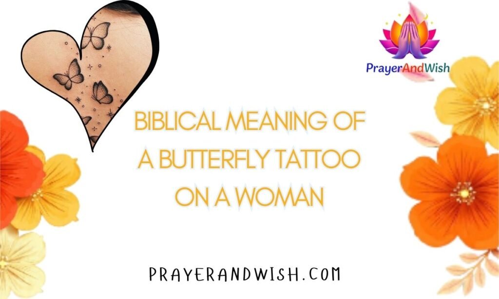 Biblical Meaning of a Butterfly Tattoo on a Woman