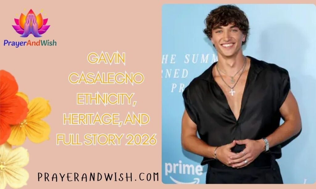 Gavin Casalegno Ethnicity, Heritage, and Full Story 2026