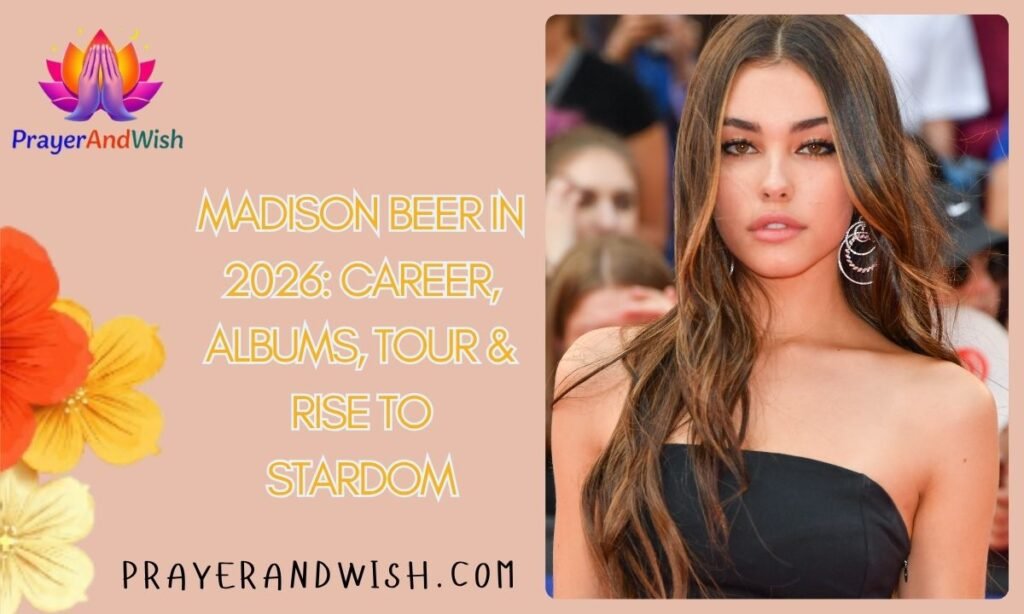 Madison Beer in 2026: Career, Albums, Tour & Rise to Stardom